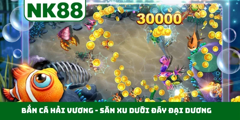 Bắn cá Hải Vương