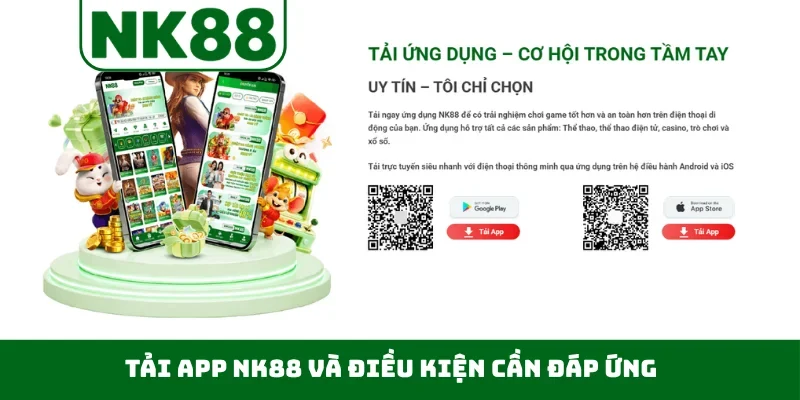 Tải app NK88 và điều kiện cần đáp ứng