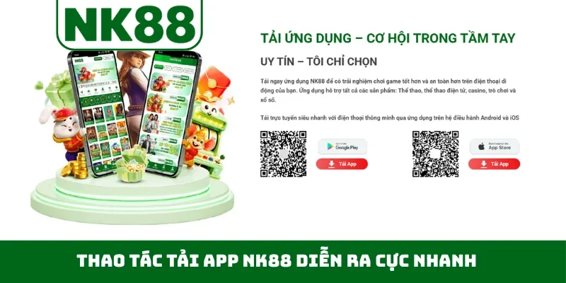 Thao tác tải app NK88 diễn ra cực nhanh